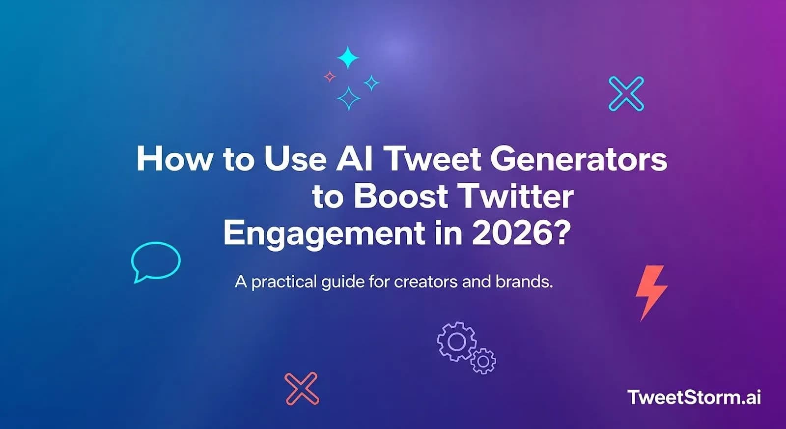 How to Use AI Tweet Generators to Boost Twitter Engagement in 2026, TweetStormAI