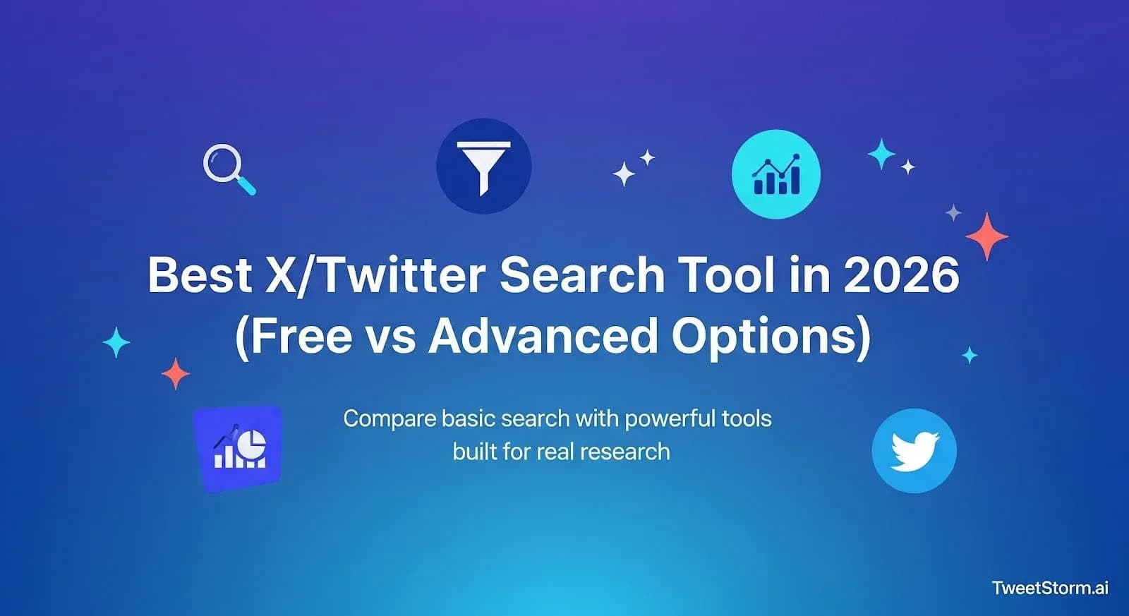 Best X/Twitter search tool in 2026. TweetStormAI